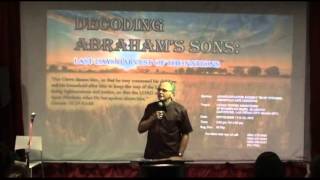 Decoding Abraham's Sons: Last Days Harvest Of The Nations Part 3