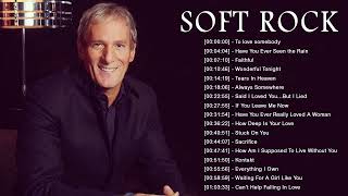 Michael Bolton, Lionel Richie ,Phil Collins, Air Supply, Rod Stewart - Soft Rock Collection