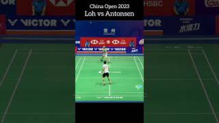 Loh Kean Yew vs Antonsen! China Open 2023! #shorts #badminton #chinaopen2023