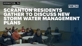 Scranton residents gather to discuss new storm water management plans