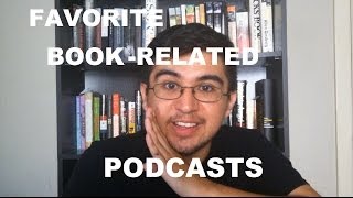 Favorite Book-Related Podcasts!