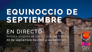 SE ACERCA EL EQUINOCCIO: EN DIRECTO DESDE LA BASÍLICA VISIGODA DE SANTA LUCÍA DEL TRAMPAL (CÁCERES)