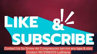 screw compressor service | air compressor working | screw compressor service Ludhiana | Ludhiana