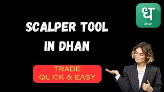 SCALPER TOOL in Dhan in Telugu | Best features of Dhan @DhanHQ