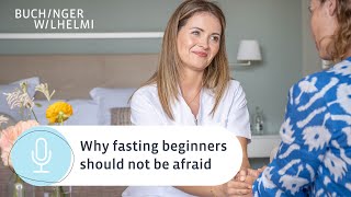 Why fasting beginners should not be afraid | Buchinger Wilhelmi