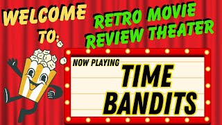 Time Bandits | Retro Movie Review Theater | Apple Studios Next Debacle?