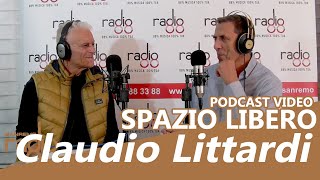 SPAZIO LIBERO - OSPITE: CLAUDIO LITTARDI - 24/10/23