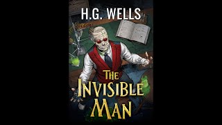 🕴️ THE INVISIBLE MAN by H.G. Wells - FULL AudioBook 🎧📖