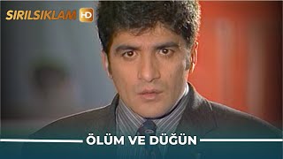 Sırılsıklam 8. Bölüm - Ölüm ve Düğün | HD Restorasyon