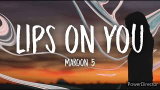 Maroon 5 | Lips On You | Full HD (Lyrics) Music Video