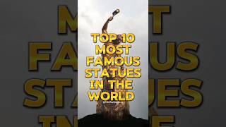 Top 10 most famous statue’s in the world|2024|#top10#statue#shorts