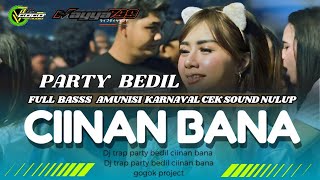 DJ CIINAN BANA‼️STYLE TRAP PARTY BEDIL FULL BASS GOGOK-MAYA799