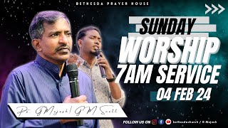 LIVE | Sunday Service |  04 Feb 2024 | Bethesda Prayer House | Ps G Mojesh