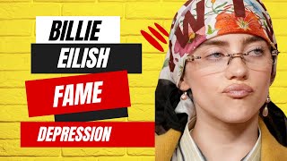 Billie Eilish's Battle With Depression & Fame | A Candid Look Behind The Music