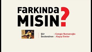 Farkında mısın ? II Kayıp İlimler II Şiir Terapi