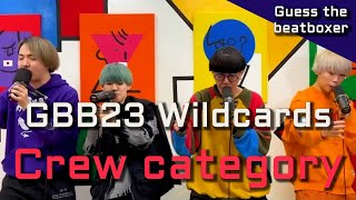 GTB#8 - GBB 2023 wildcards Crew