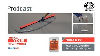 ARDEX K 10™ Choose Reactivatable™ - Prodcast®