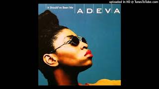 Adeva - It Should've Been Me (Def Club Mix / Radio Edit by Dr.X)