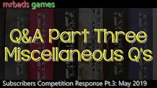 Miscellaneous Questions  | Q&A Final Part | MrBads_Games