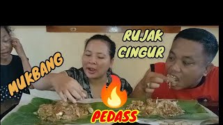 MUKBANG RUJAK CINGUR PEDAS SIANG² COCOK BANGET .