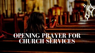 Opening Prayer for Church Services