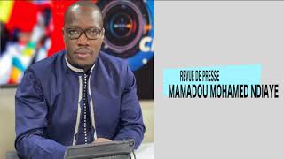 REVUE DE PRESSE Mamadou Mohamed Ndiaye du 10 Aout