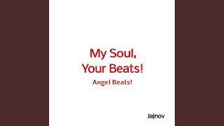 My Soul, Your Beats! - Angel Beats! Opening