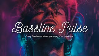 Bassline Pulse [Hard Bass Crazy song][Coldwave meet Newwave Music]