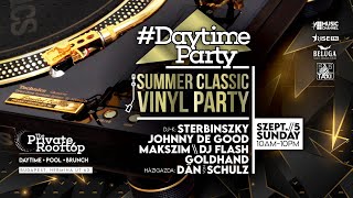 Summer Classic Vinyl Party / 2021.09.05. #DayTime PARTY