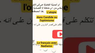 L'utopie # Candide ou l'optimisme # Le français avec Nadiwiss