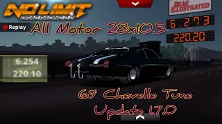 No Limit Drag Racing 2.0: 28x10.5 All Motor 69' Chevelle Tune (Update 1.7.0)