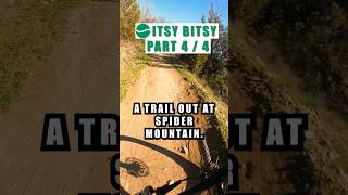 Riding Spider Mountain🕷️⛰️ Itsy Bitsy Part 4 / 4 #mtb #bike #park #downhill #enduro