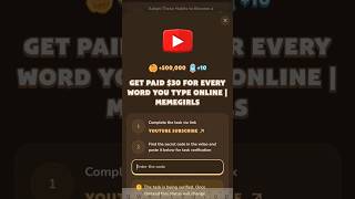 GET PAID $30 FOR EVERY WORD YOU TYPE ONLINE | MEMEGIRLS | MEMEFI DAILY VIDEO CODES