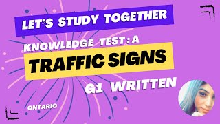 G1 Written - Traffic Signs | Let's Study Together  #Ontario #canada