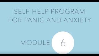 Self-help for panic and anxiety 6: Health anxiety