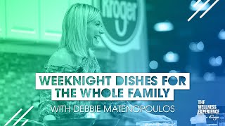 Debbie Matenopoulos | Weeknight Dishes for the Whole Family