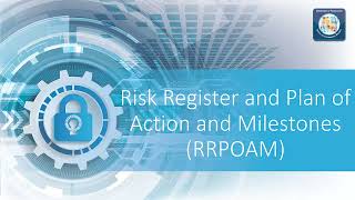 Overview of the Risk Register and Plan of Action and Milestones (RRPOAM-SIMM 5305-C)