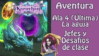 Karazhan | Ala 4 - La aguja (¡última ala!) - Jefes y Desafíos de clase