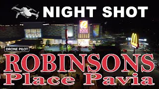 ROBINSONS PLACE PAVIA | NIGHT SHOT | BEAUTIFUL ILOILO