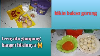 CARA BIKIN BAKSO GORENG 😋 TERNYATA BUAT NYA GAMPANG BANGET👌