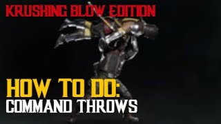 MORTAL KOMBAT 11 - How To Do Quad Grab Throw + Krushing Blow