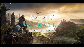 Assassin's Creed Valhalla : The Siege of Paris. Capitulo 3 Final