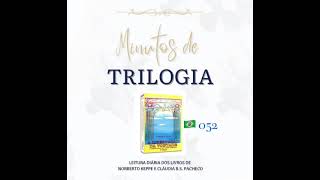 Minutos de Trilogia  - A Libertação da Vontade 052