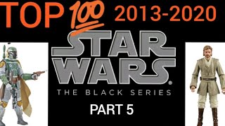 TOP 10 STAR WARS BLACK SERIES FIGURES TOP 100 OF THE DECADE PART 5