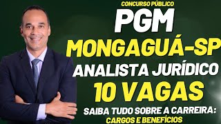 PGM Mongaguá-SP. - Analista Jurídico. Saiu o edital com 10 vagas!