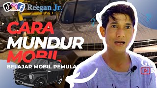 Feeling Bertumpu Disini // Cara Mundur Mobil Manual Bagi Pemula