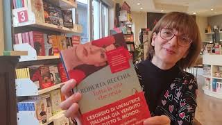 Intervista a Roberta Recchia, autrice di "Tutta la vita che resta" - Rizzoli Ed.