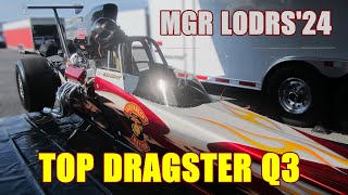 TOP DRAGSTER Q3 MGR LODRS'24 NHRA