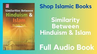 similarity between hinduism and islam | Dr Zakir Naik Islamic Book Shop LInC Below | Best Audio Book