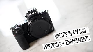 What's In My Bag For Portrait + Engagement Sessions?